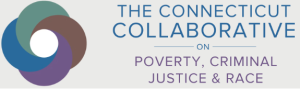 Connecticut Collaborative on Poverty, Criminal Justice, & Race